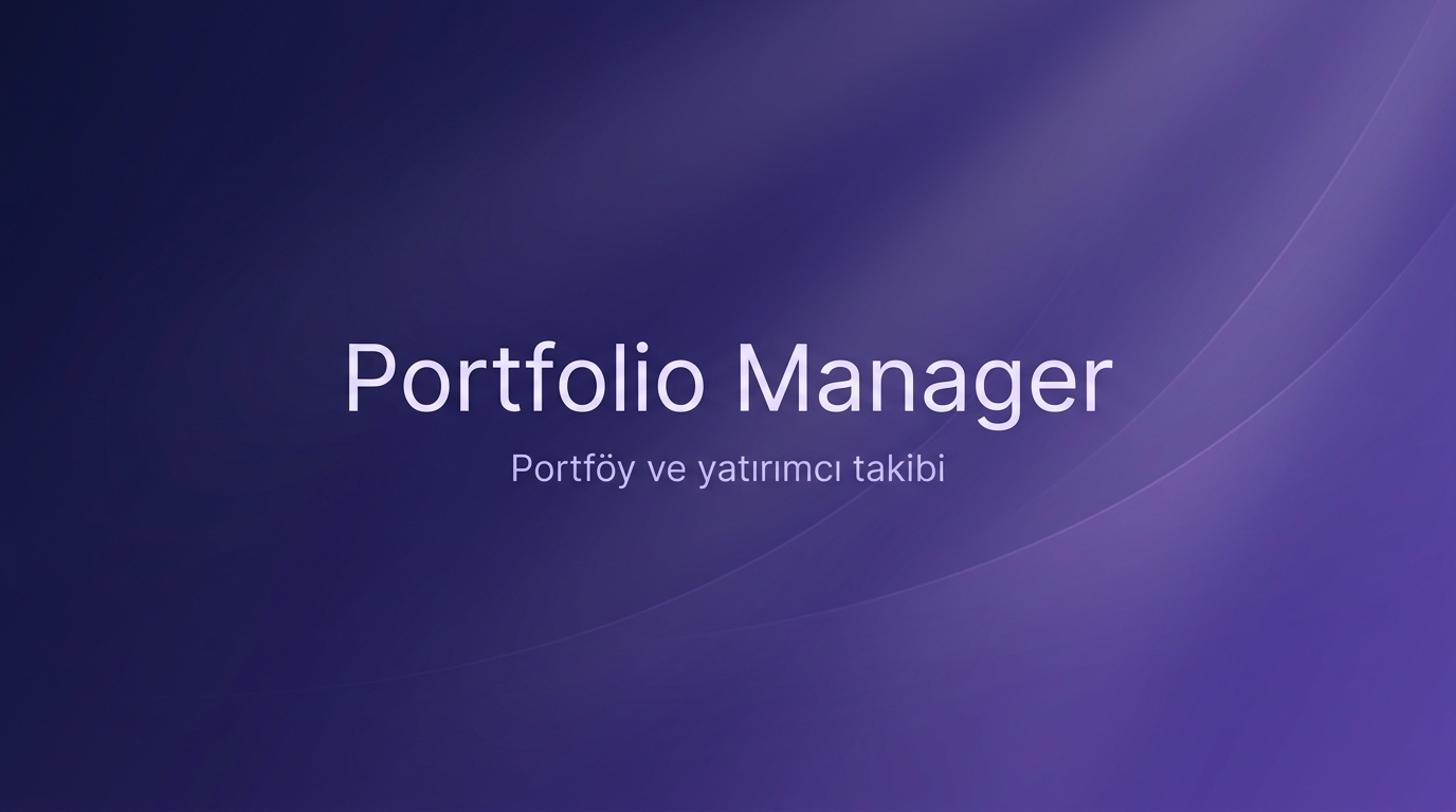 Portfolio Manager: Uçtan Uca Çok Yatırımcılı Portföy Yönetim Sistemi